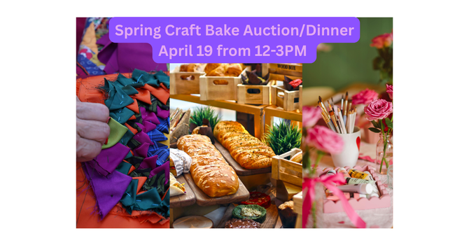 Craft Bake Auction/Dinner