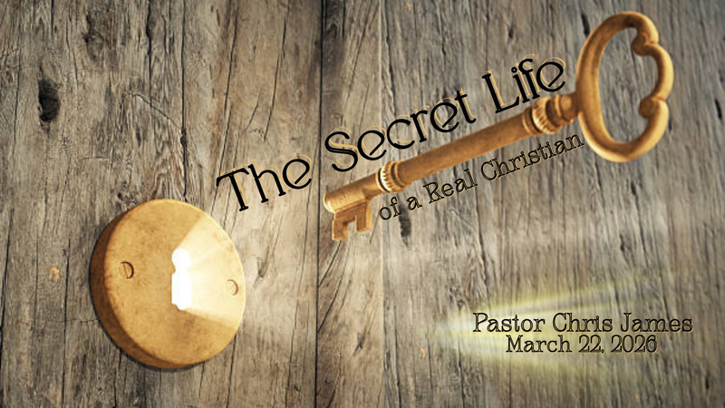 The Secret Life of a Real Christian