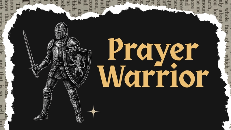 Prayer Warrior