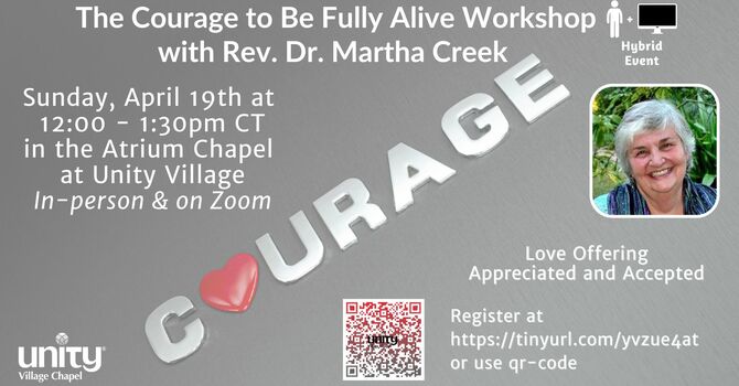 The Courage to Be Fully Alive Workshop