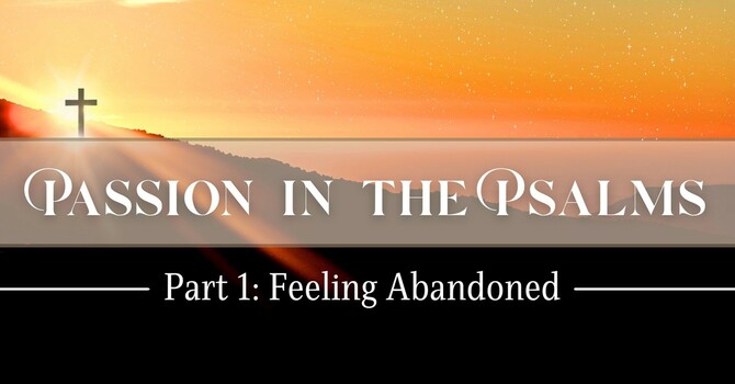 PASSION IN THE PSALMS