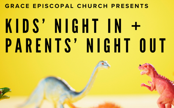 Kids’ Night In + Parents’ Night Out