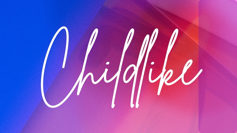 Childlike