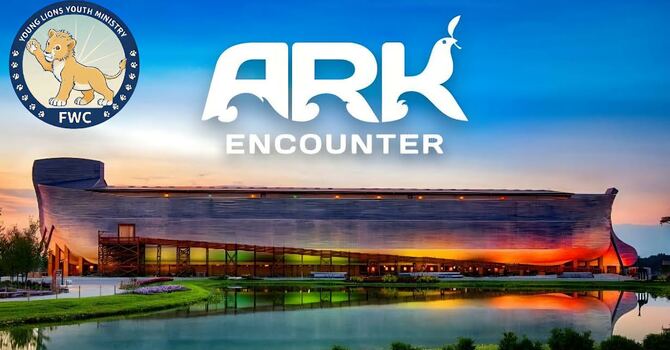 Ark Encounter Trip