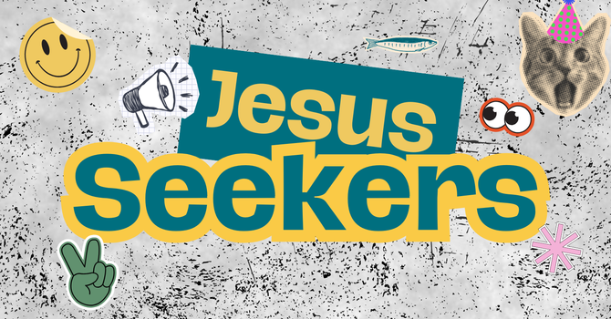 Jesus Seekers: Who We are in Christ image