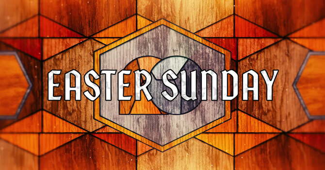 Easter Service of Word and Table