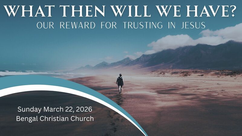 What Then Will We Have March 22, 2026 