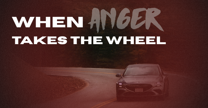 When Anger Takes the Wheel