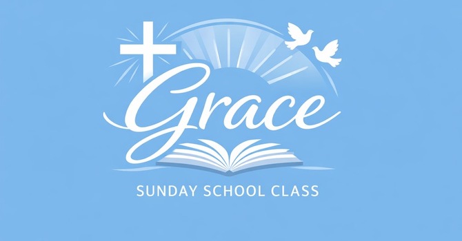 Grace Sunday School Class