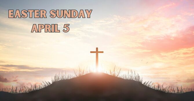 Easter Sunday Gathering