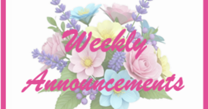 Weekly Announcements