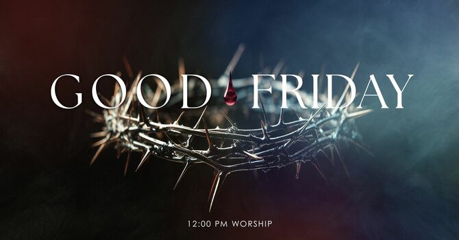 Good Friday | Noon