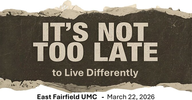 It's Not Too Late to Live Differently image