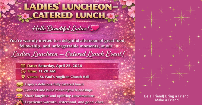 April 25 - Ladies' Luncheon 