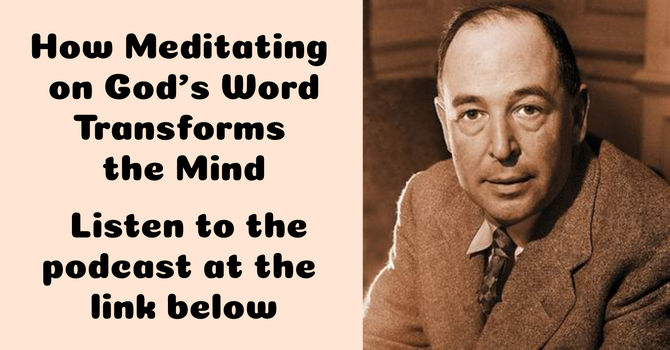 C.S. Lewis Podcast Link 