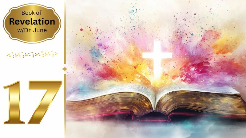 Book of Revelation Episode 17 - Chapter 13