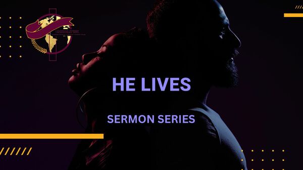 He Lives