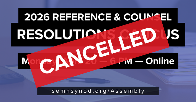 CANCELLED — 2026 Resolutions Caucus