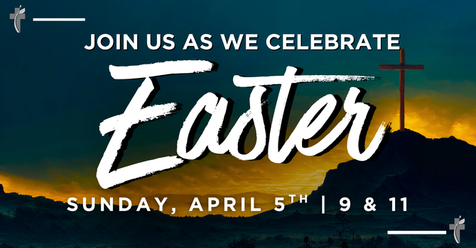 Easter Celebration Services