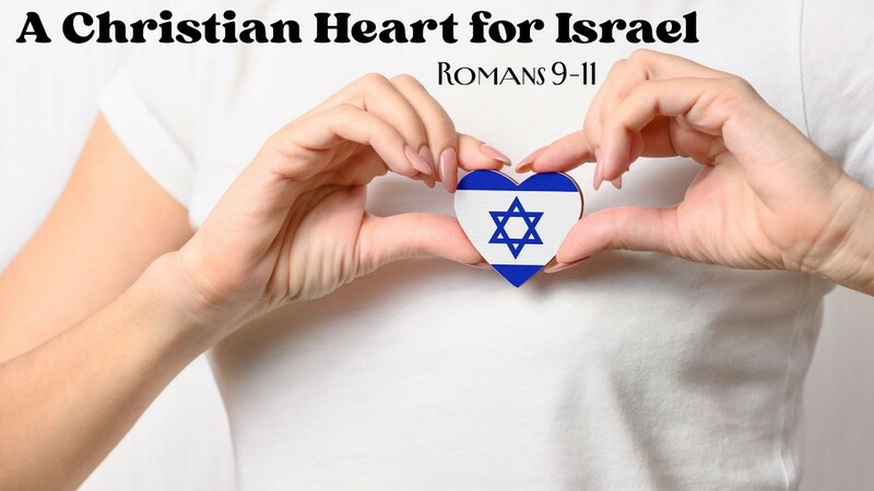 A Christian Heart for Israel
