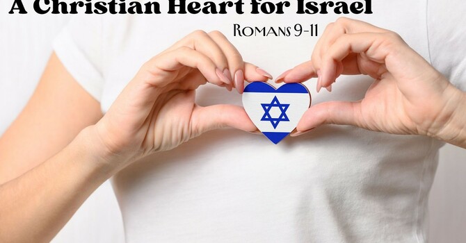 A Christian Heart for Israel