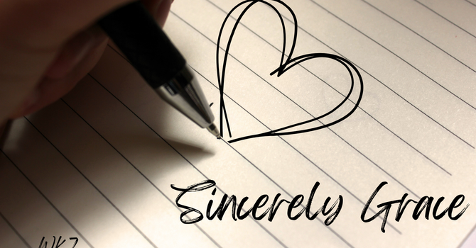 Sincerely, Grace