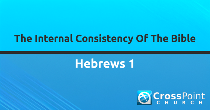The Internal Consistency Of The Bible