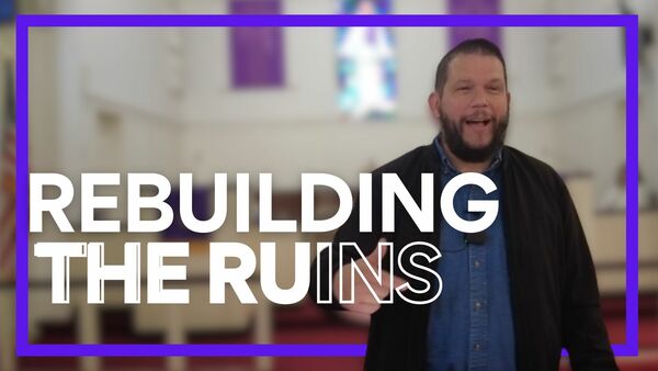 Rebuilding the Ruins