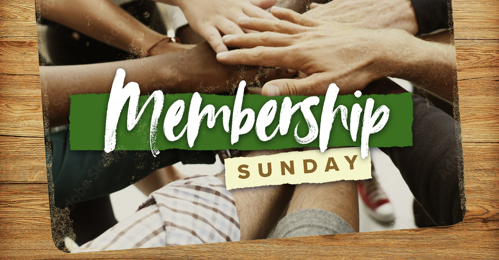 Membership Sunday