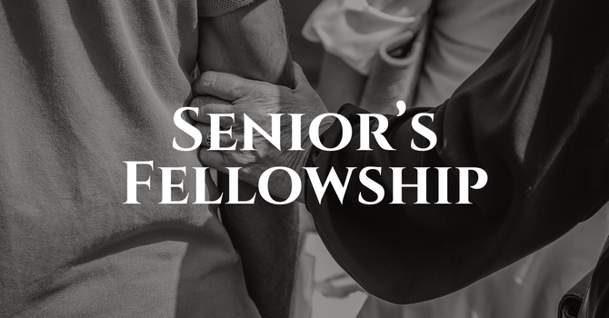 Senior's Fellowship