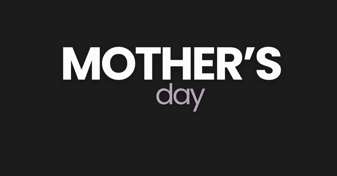 Mother's Day