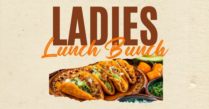 Ladies' Lunch Bunch