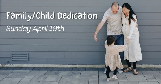 Family/Child Dedication