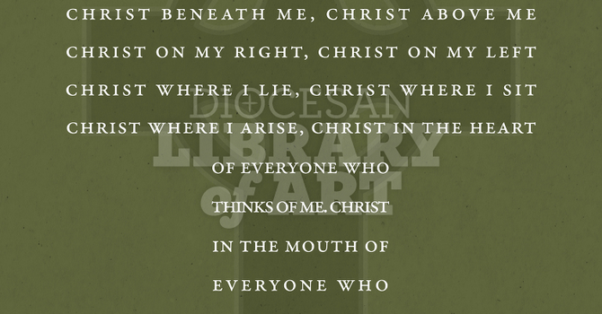 St. Patrick's Breastplate Prayer