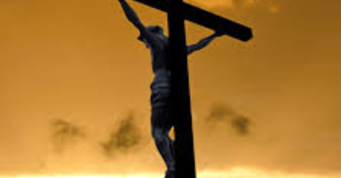 Good Friday - HOLY WEEK SERVICES