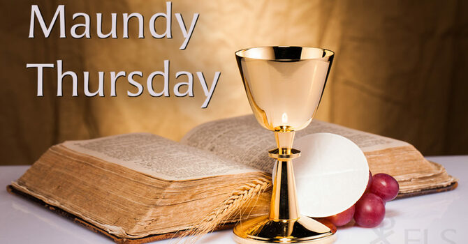 Maundy Thursday Worship