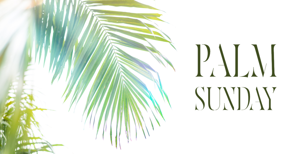 Palm Sunday