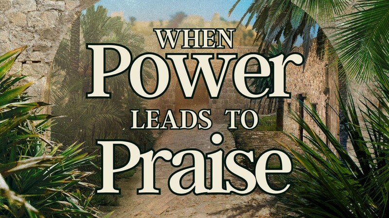 When Power Leads to Praise