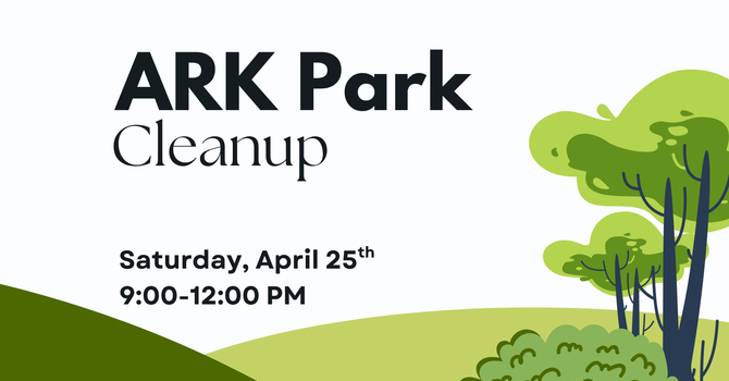 ARK Park Cleanup Day
