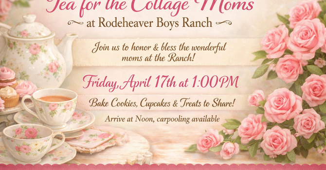 Ladies Tea for the Rodeheaver Cottage Moms