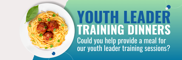 Youth Leader Training Dinners