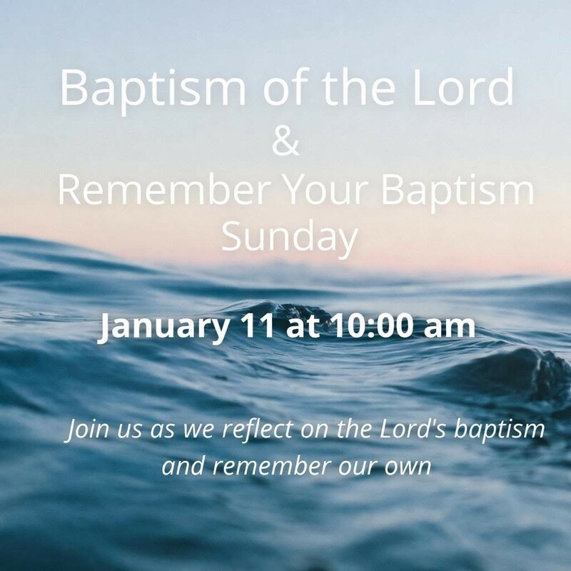 January 11, 2026- Baptism of the Lord