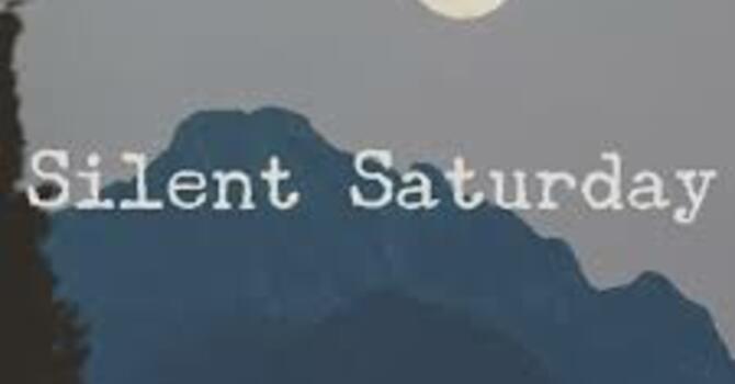 Silent Saturday