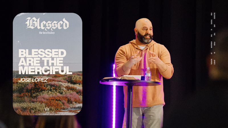 BLESSED ARE THE MERCIFUL