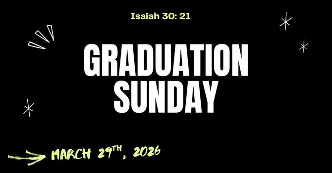 Graduation Sunday