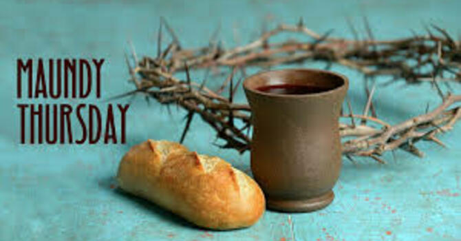 Maundy Thursday Worship Service