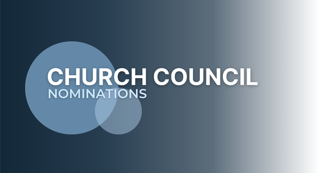 Church Council Nominations