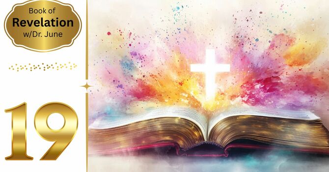 Book of Revelation Episode 19 - Revelation 13