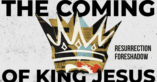 A Resurrection Foreshadow