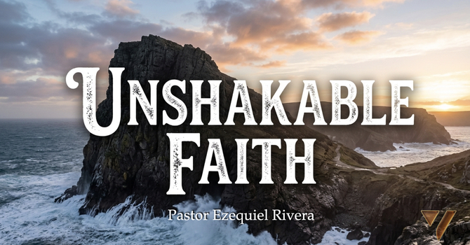 Unshakable Faith
